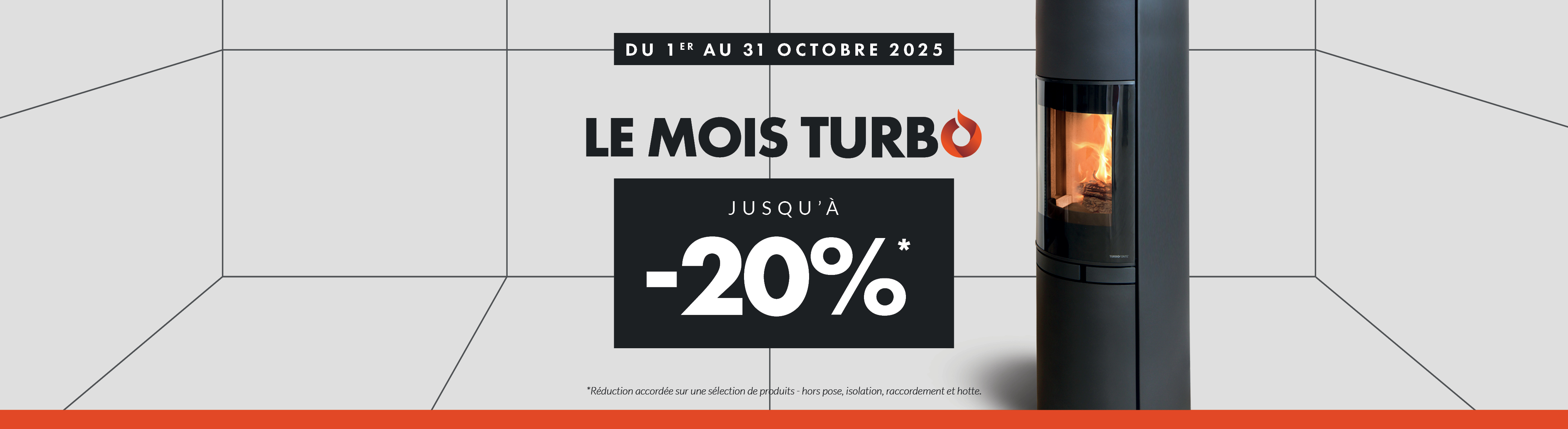 Le mois TURBO - Jusqu'à -20 % sur les poêles et cheminées - TURBO FONTE